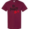 HIS BEAUTY - Adult Round-neck T-shirt