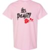 HIS BEAUTY - Adult Round-neck T-shirt