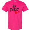 HIS BEAUTY - Adult Round-neck T-shirt