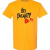 HIS BEAUTY - Adult Round-neck T-shirt