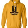 I POOPED TODAY - Cotton Ouaté Kangourou (Unisexe) Pour Adulte