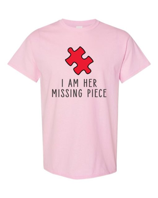 I AM HER MISSING PIECE - Adult Round-neck T-shirt