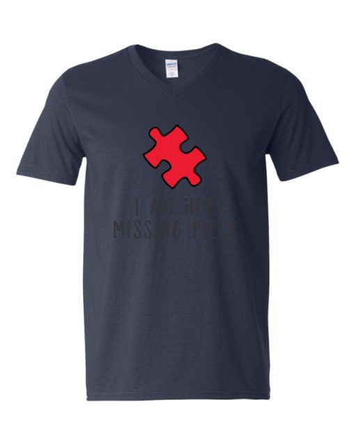 I AM HER MISSING PIECE - Adult V-neck T-shirt