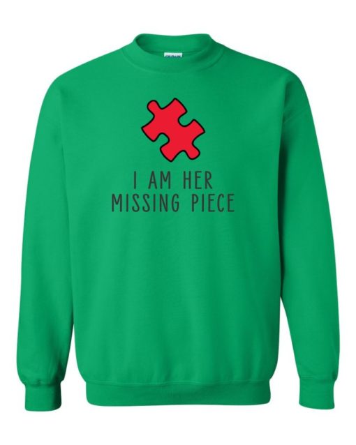 I AM HER MISSING PIECE - Adult Crew Neck Sweatshirt (Unisex)