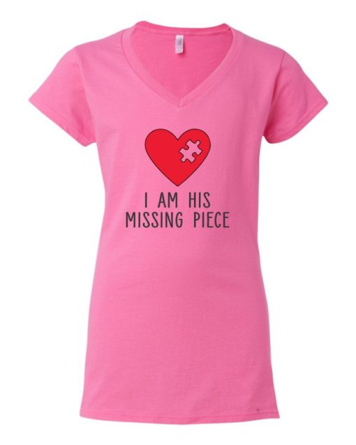 I AM HIS MISSING PIECE - Women's V-neck T-shirt