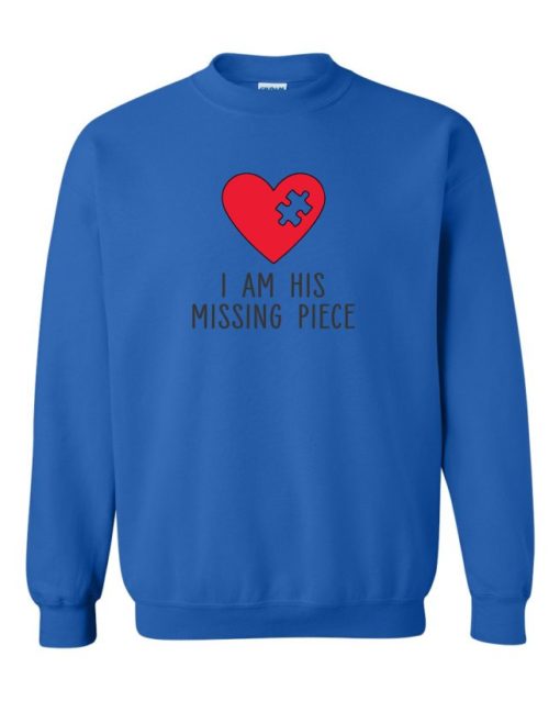 I AM HIS MISSING PIECE - Cotton Ouaté Col Rond (Unisexe) Pour Adultes