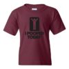I POOPED TODAY - Youth Round-neck T-shirt