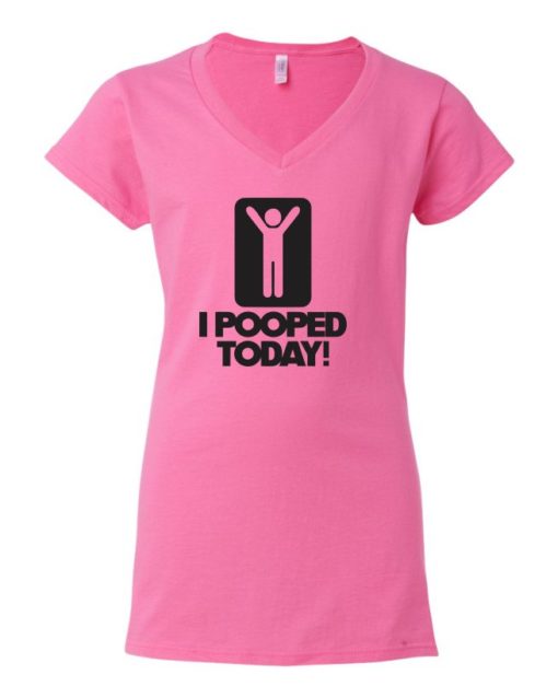 I POOPED TODAY - T-shirt Col V Pour Femmes