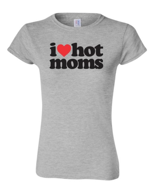 I LOVE HOT MOMS - Women's Round-neck T-shirt