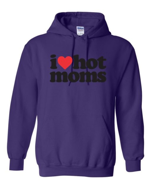 I LOVE HOT MOMS - Adult Hooded Sweatshirt (Unisex)