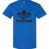 NATIVE - Adult Round-neck T-shirt