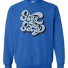 STAY SALTY - Adult Crew Neck Sweatshirt (Unisex)