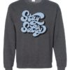 STAY SALTY - Adult Crew Neck Sweatshirt (Unisex)