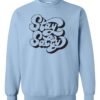 STAY SALTY - Adult Crew Neck Sweatshirt (Unisex)