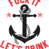 FUCK IT LET\'S DRINK - Adult V-neck T-shirt