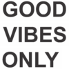 GOOD VIBES ONLY - Adult Crew Neck Sweatshirt (Unisex)