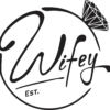 WIFEY EST.
