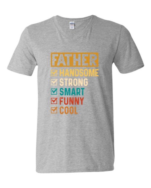 FATHER - HANDSOME, STRONG  - Adult V-neck T-shirt