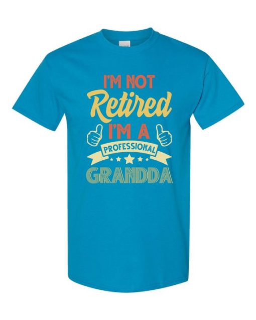I AM NOT RETIRED  - Adult Round-neck T-shirt