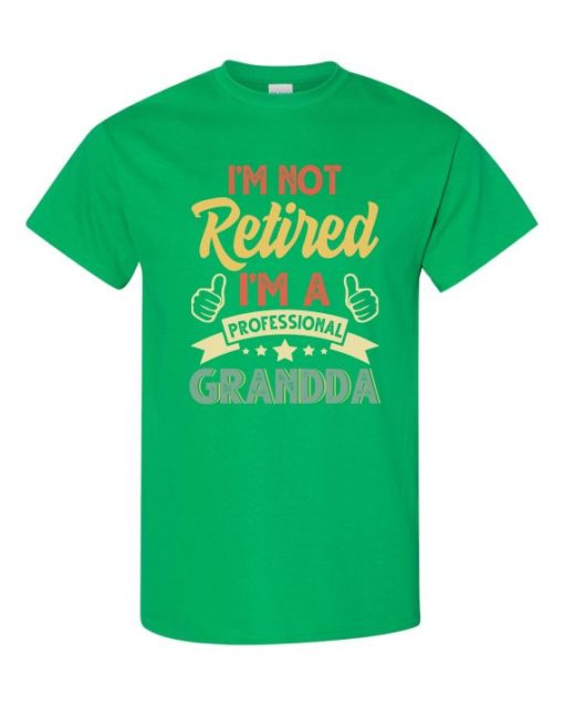 I AM NOT RETIRED  - Adult Round-neck T-shirt