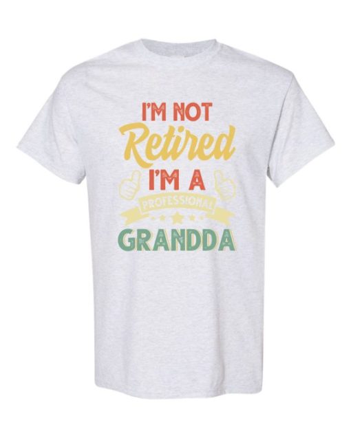 I AM NOT RETIRED  - Adult Round-neck T-shirt