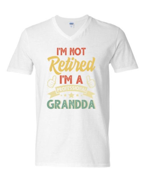 I AM NOT RETIRED  - Adult V-neck T-shirt
