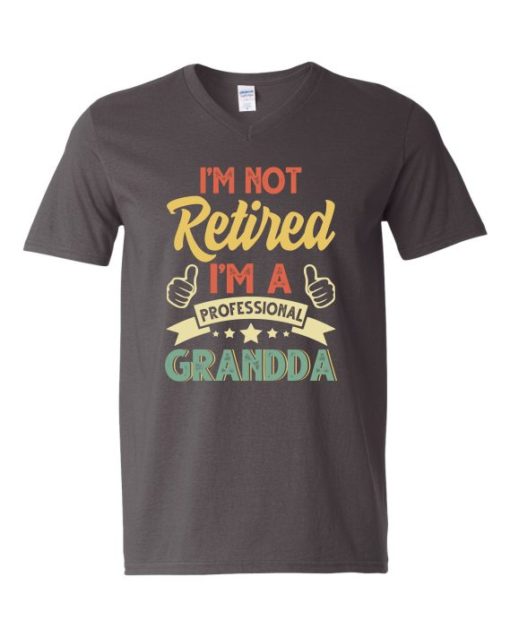 I AM NOT RETIRED  - Adult V-neck T-shirt
