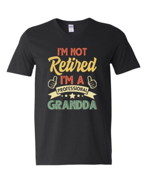 I AM NOT RETIRED  - Adult V-neck T-shirt