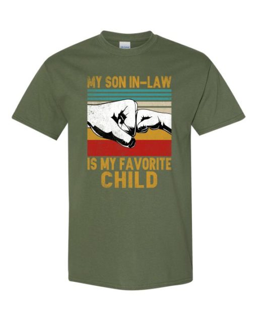 MY SON IN LAW IS MY FAVORITE CHILD - Adult Round-neck T-shirt