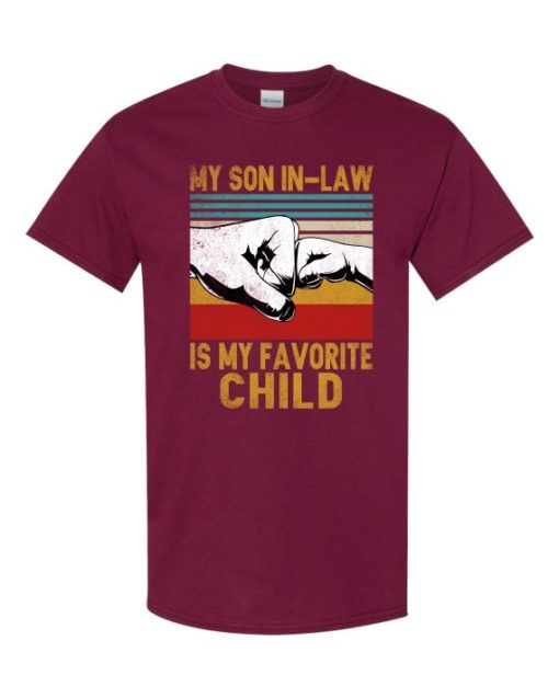MY SON IN LAW IS MY FAVORITE CHILD - Adult Round-neck T-shirt