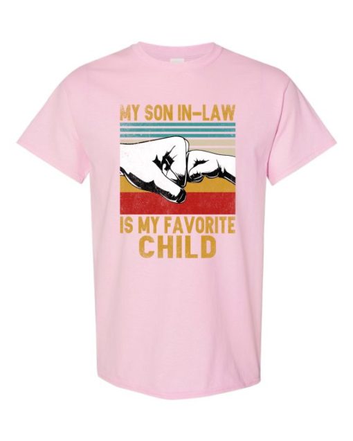 MY SON IN LAW IS MY FAVORITE CHILD - Adult Round-neck T-shirt