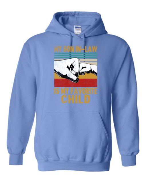 MY SON IN LAW IS MY FAVORITE CHILD  - Adult Hooded Sweatshirt (Unisex)