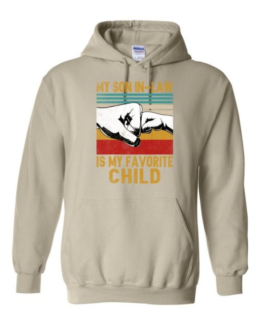 MY SON IN LAW IS MY FAVORITE CHILD  - Adult Hooded Sweatshirt (Unisex)
