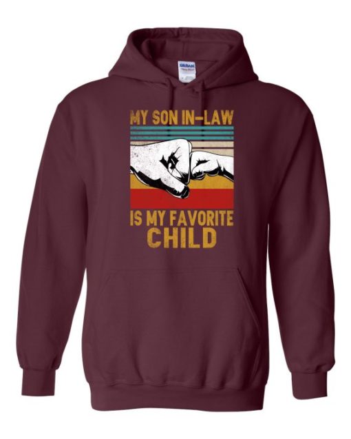 MY SON IN LAW IS MY FAVORITE CHILD  - Adult Hooded Sweatshirt (Unisex)