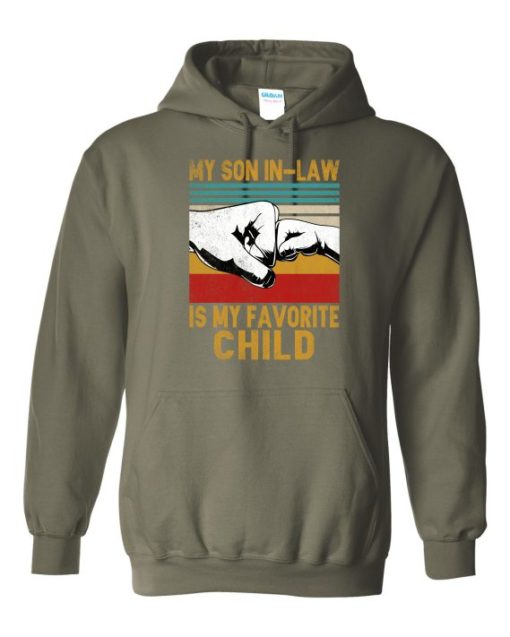 MY SON IN LAW IS MY FAVORITE CHILD  - Adult Hooded Sweatshirt (Unisex)