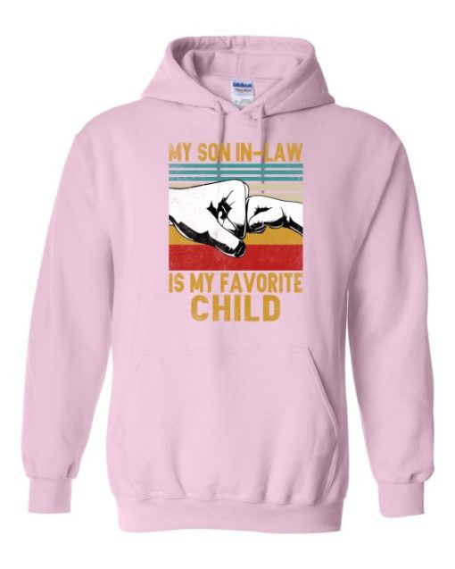 MY SON IN LAW IS MY FAVORITE CHILD  - Adult Hooded Sweatshirt (Unisex)