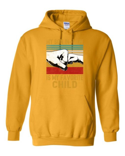 MY SON IN LAW IS MY FAVORITE CHILD  - Adult Hooded Sweatshirt (Unisex)
