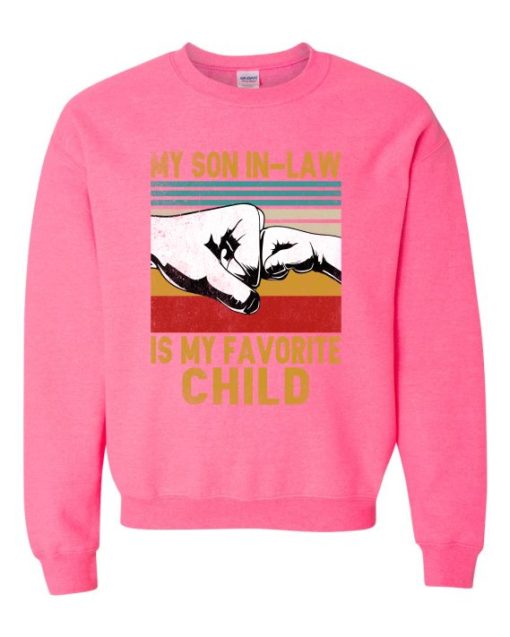 MY SON IN LAW IS MY FAVORITE CHILD  - Adult Crew Neck Sweatshirt (Unisex)