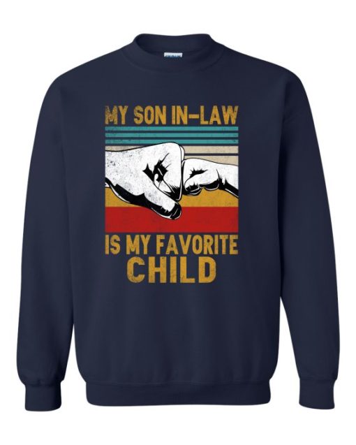 MY SON IN LAW IS MY FAVORITE CHILD  - Adult Crew Neck Sweatshirt (Unisex)