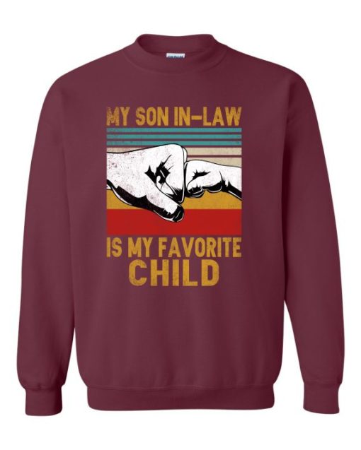 MY SON IN LAW IS MY FAVORITE CHILD  - Adult Crew Neck Sweatshirt (Unisex)