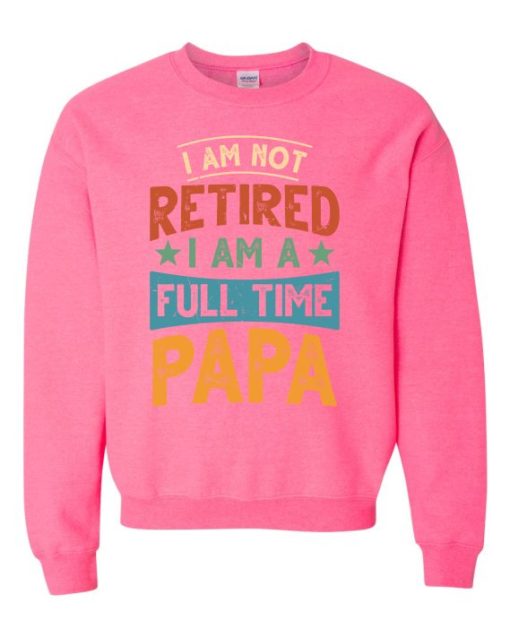 FULL TIME PAPA  - Adult Crew Neck Sweatshirt (Unisex)