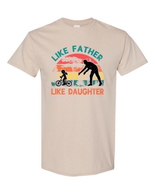 LIKE FATHER LIKE DAUGHTER - Adult Round-neck T-shirt