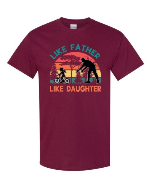 LIKE FATHER LIKE DAUGHTER - Adult Round-neck T-shirt