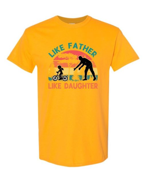 LIKE FATHER LIKE DAUGHTER - Adult Round-neck T-shirt