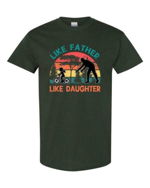 LIKE FATHER LIKE DAUGHTER - Adult Round-neck T-shirt