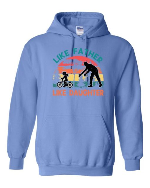 LIKE FATHER LIKE DAUGHTER - Adult Hooded Sweatshirt (Unisex)