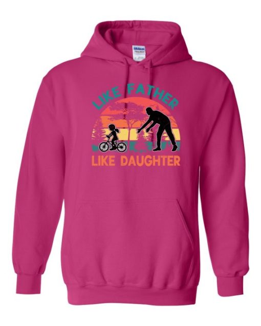 LIKE FATHER LIKE DAUGHTER - Adult Hooded Sweatshirt (Unisex)