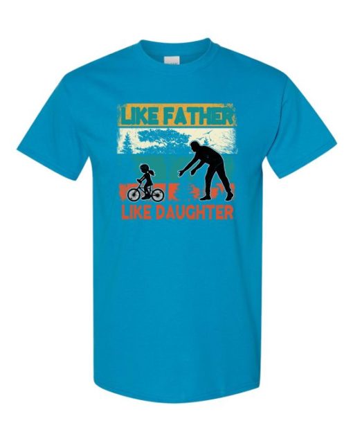 LIKE FATHER LIKE DAUGHTER 2 - Adult Round-neck T-shirt