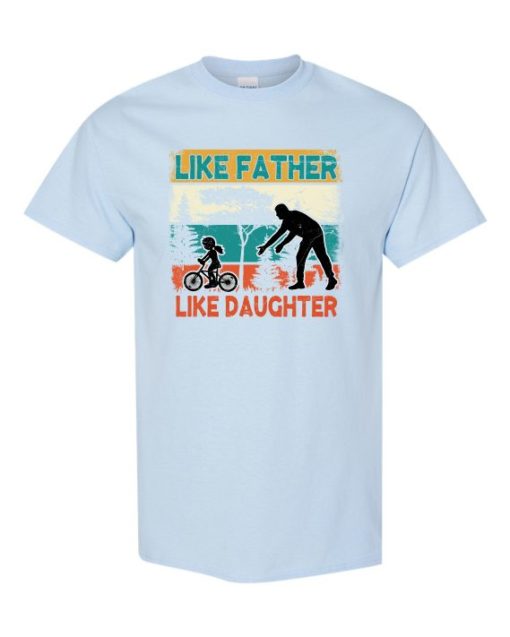 LIKE FATHER LIKE DAUGHTER 2 - Adult Round-neck T-shirt