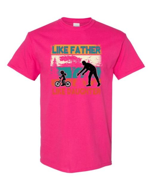 LIKE FATHER LIKE DAUGHTER 2 - Adult Round-neck T-shirt